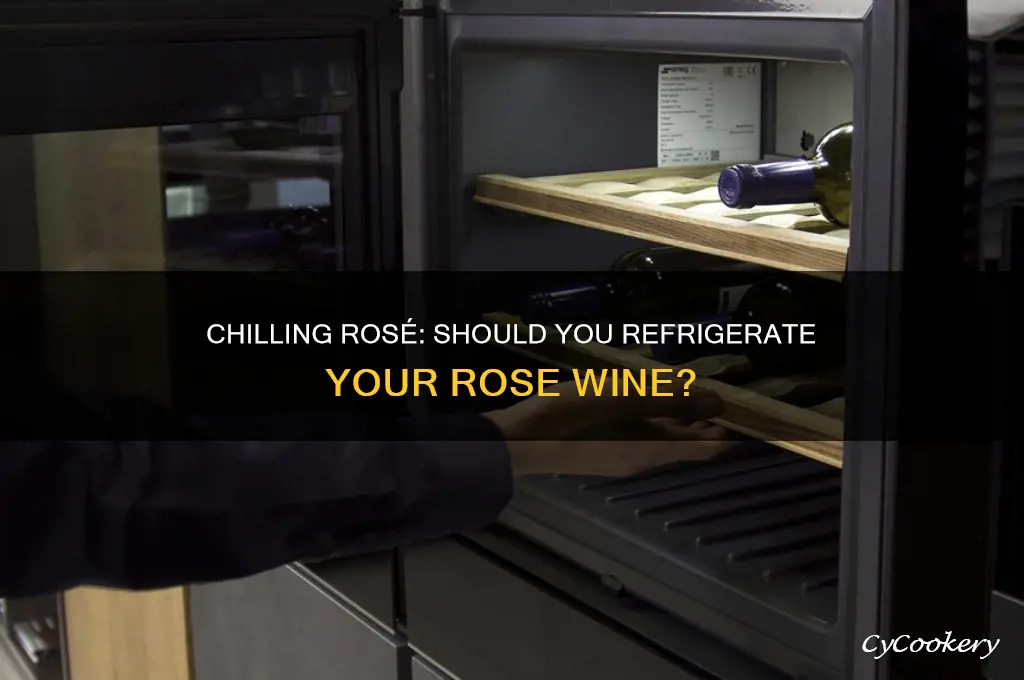 can you refrigerate rose wine