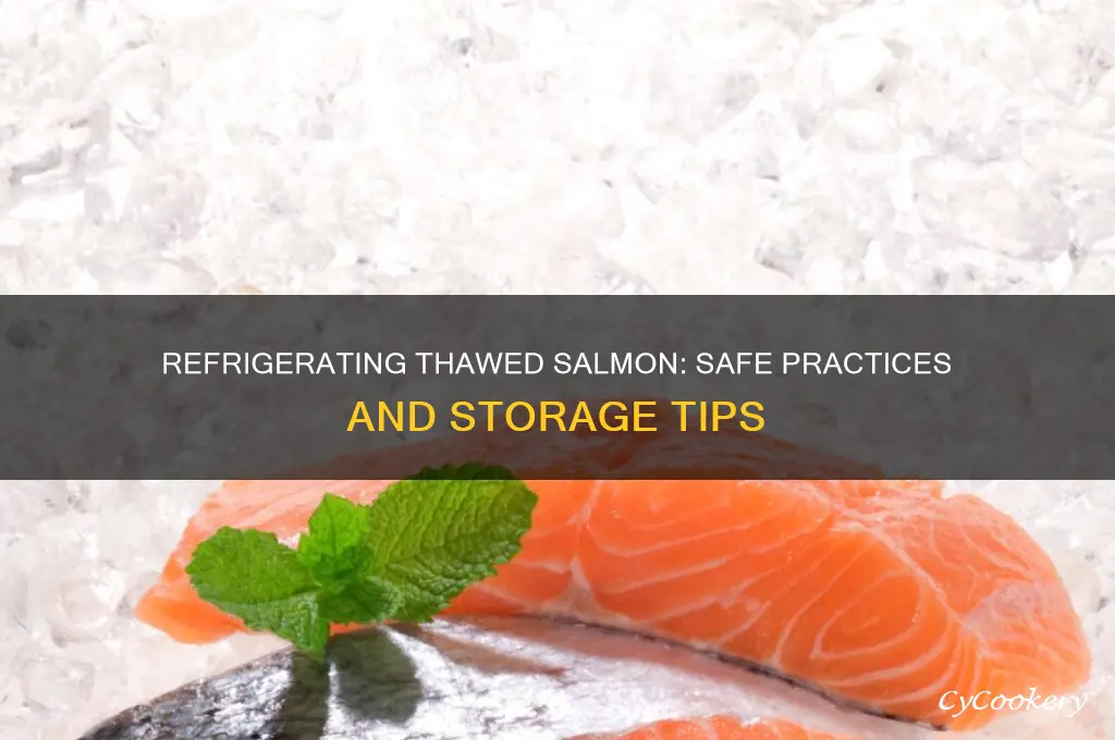 can you refrigerate salmon after thawing