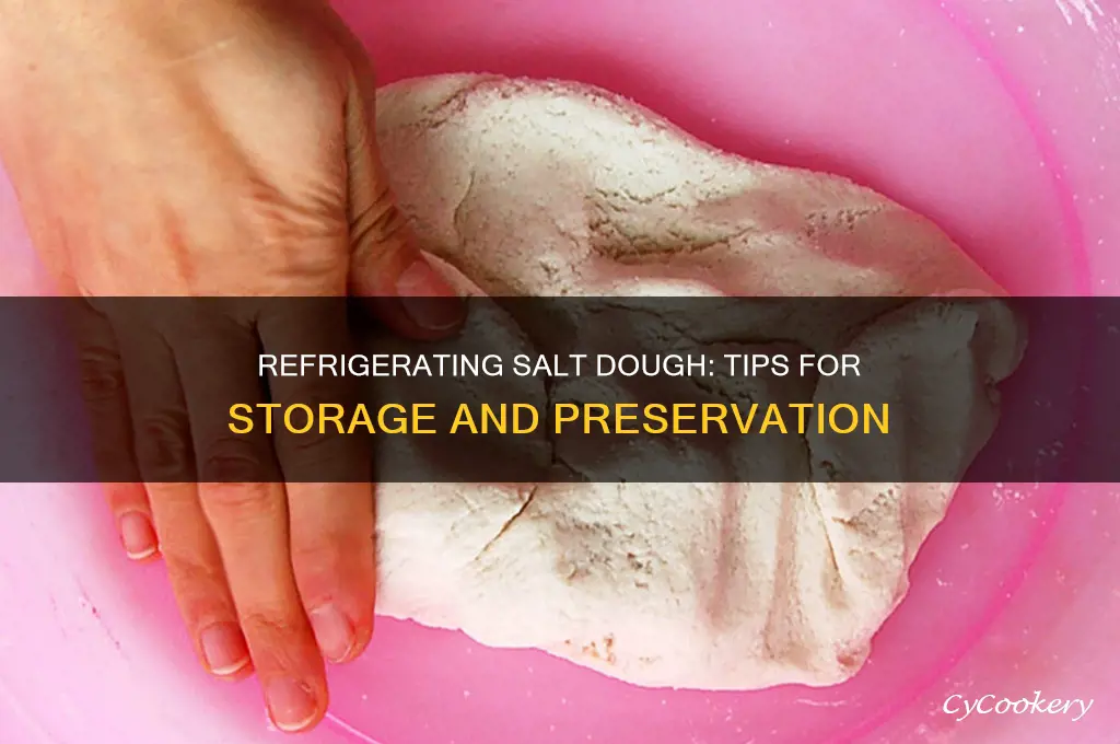 can you refrigerate salt dough