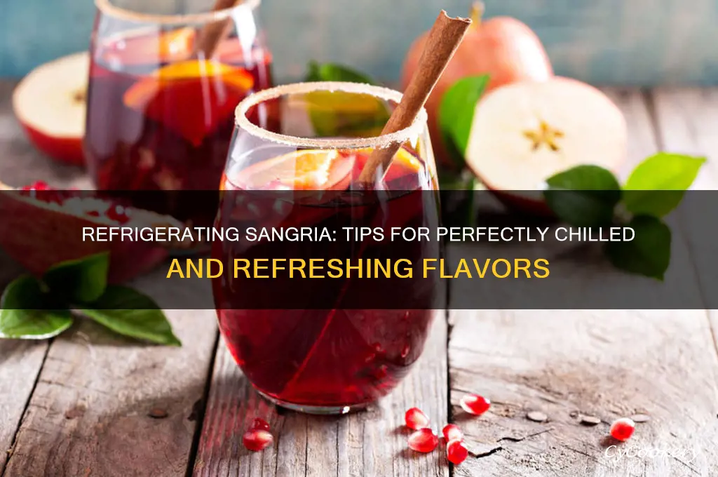 can you refrigerate sangria