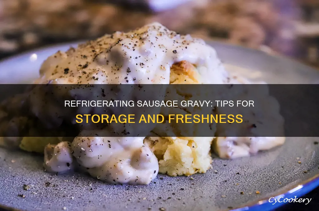 can you refrigerate sausage gravy