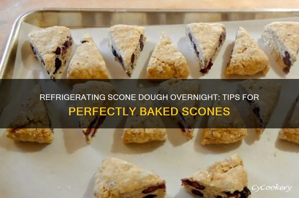 can you refrigerate scone dough overnight before baking