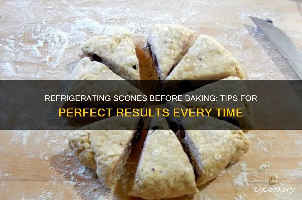 can you refrigerate scones before baking