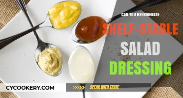 Refrigerating Shelf-Stable Salad Dressing: Necessary or Not?