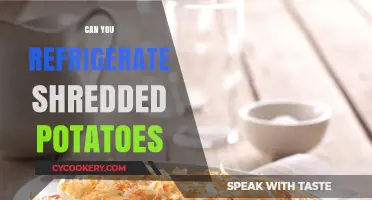 Refrigerating Shredded Potatoes: Tips for Freshness and Safety
