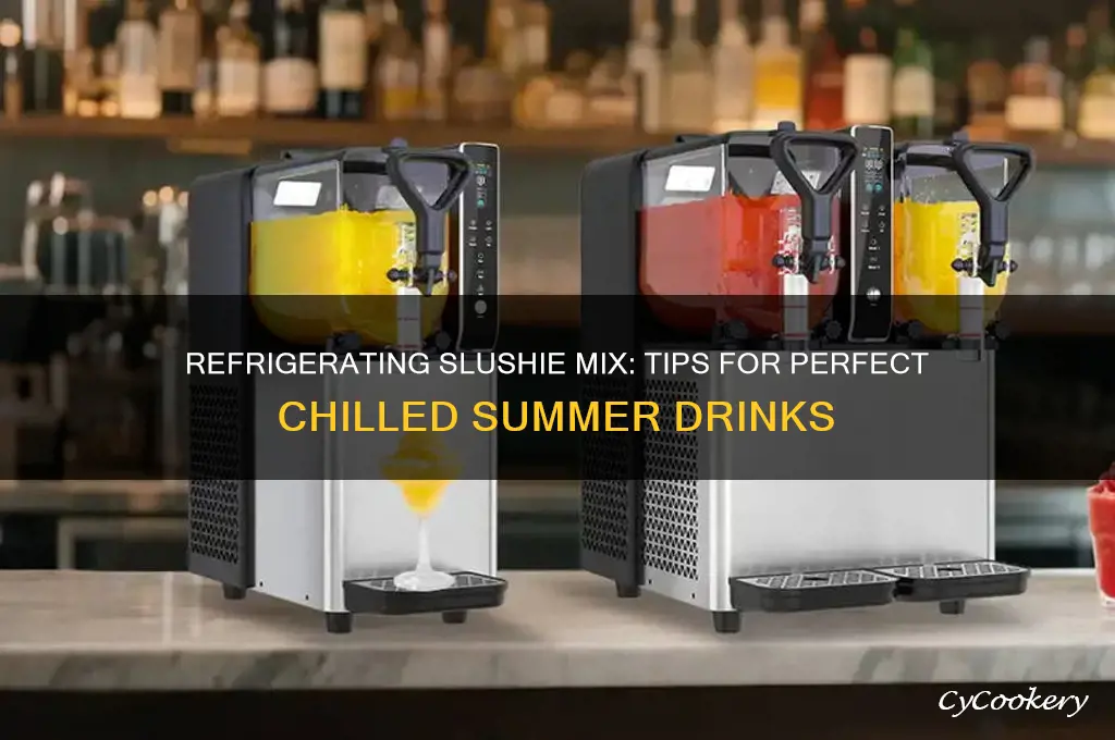 can you refrigerate slushie mix