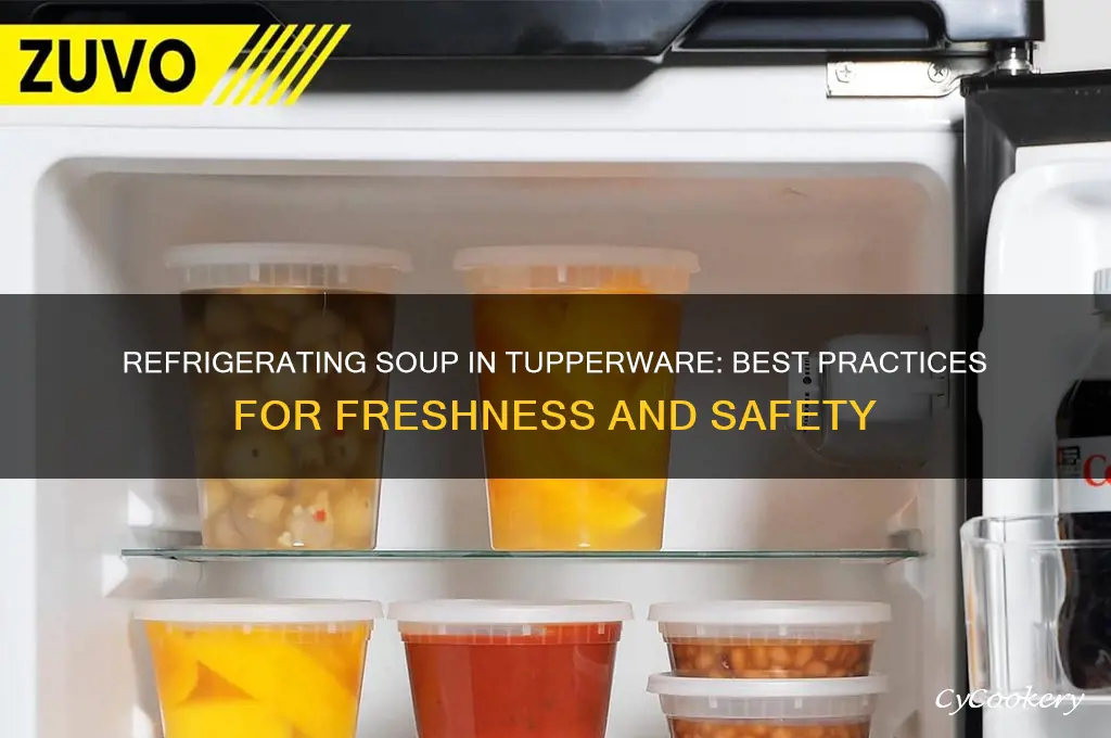 can you refrigerate soup in tupperware