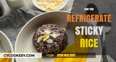 Refrigerating Sticky Rice: Tips for Storage and Freshness