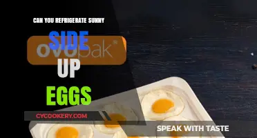 Refrigerating Sunny Side Up Eggs: Tips for Safe Storage and Reheating