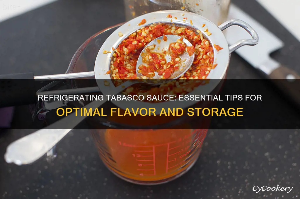 can you refrigerate tabasco sauce