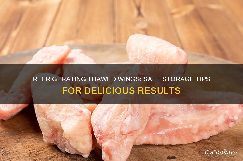 can you refrigerate thawed wings