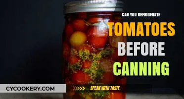 Refrigerating Tomatoes Before Canning: Best Practices and Tips