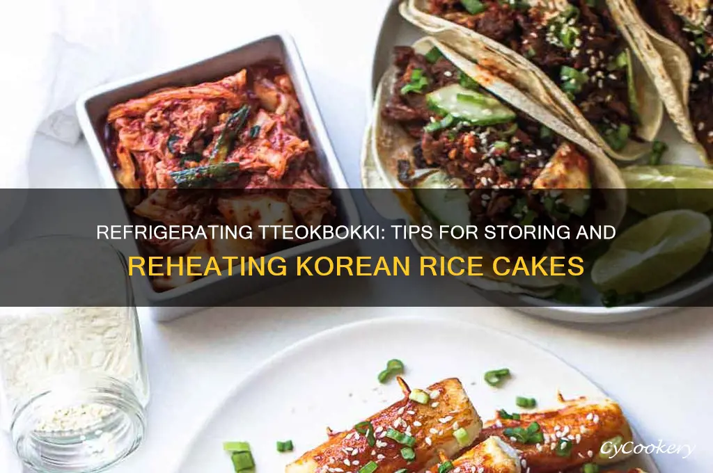 can you refrigerate tteokbokki