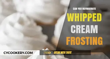 Refrigerating Whipped Cream Frosting: Tips for Storage and Freshness