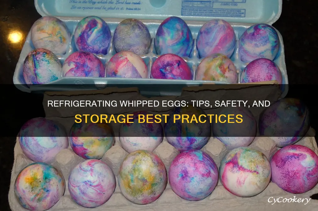 can you refrigerate whipped eggs