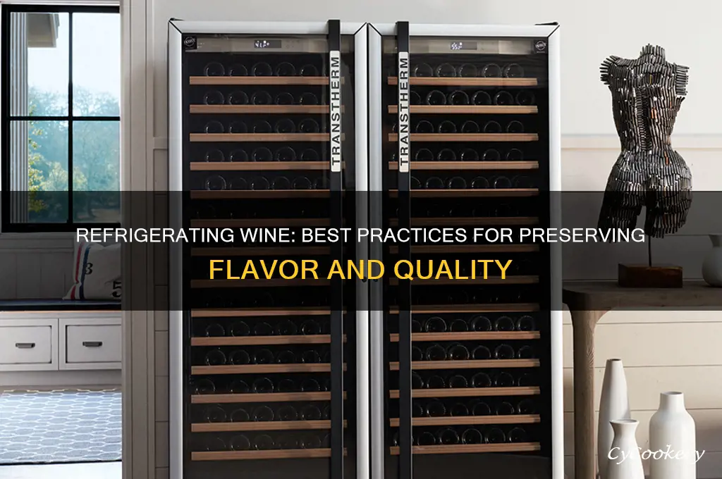 can you refrigerate wine