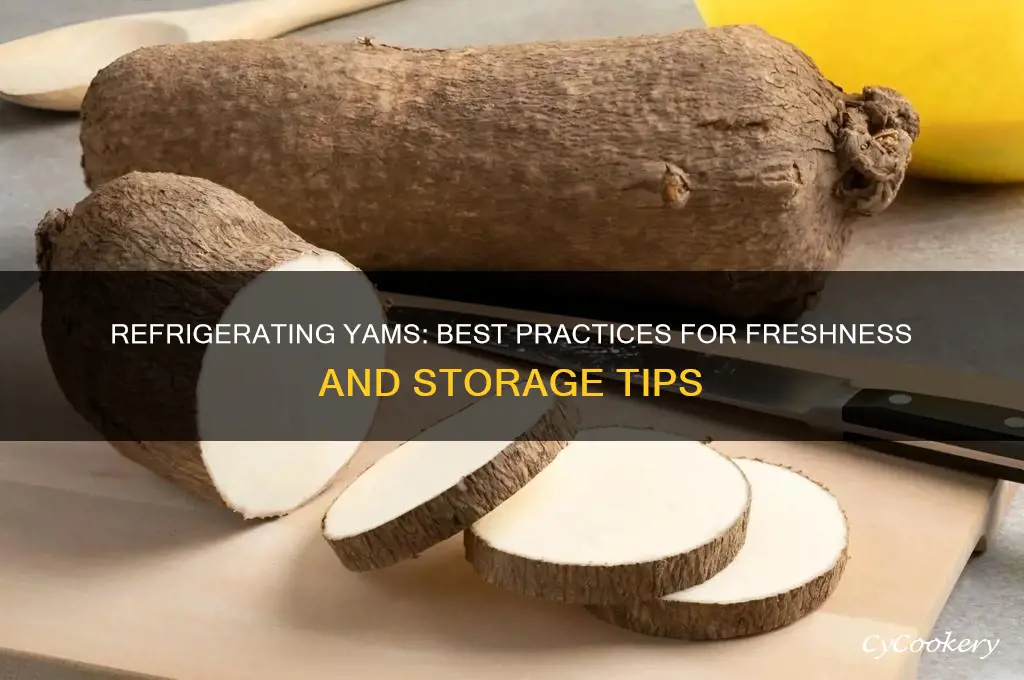 can you refrigerate yams
