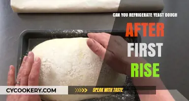 Refrigerating Yeast Dough After First Rise: Tips and Best Practices