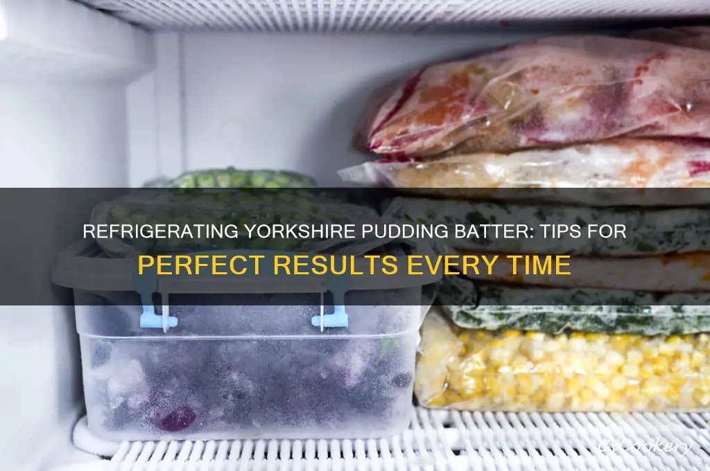 can you refrigerate yorkshire pudding batter