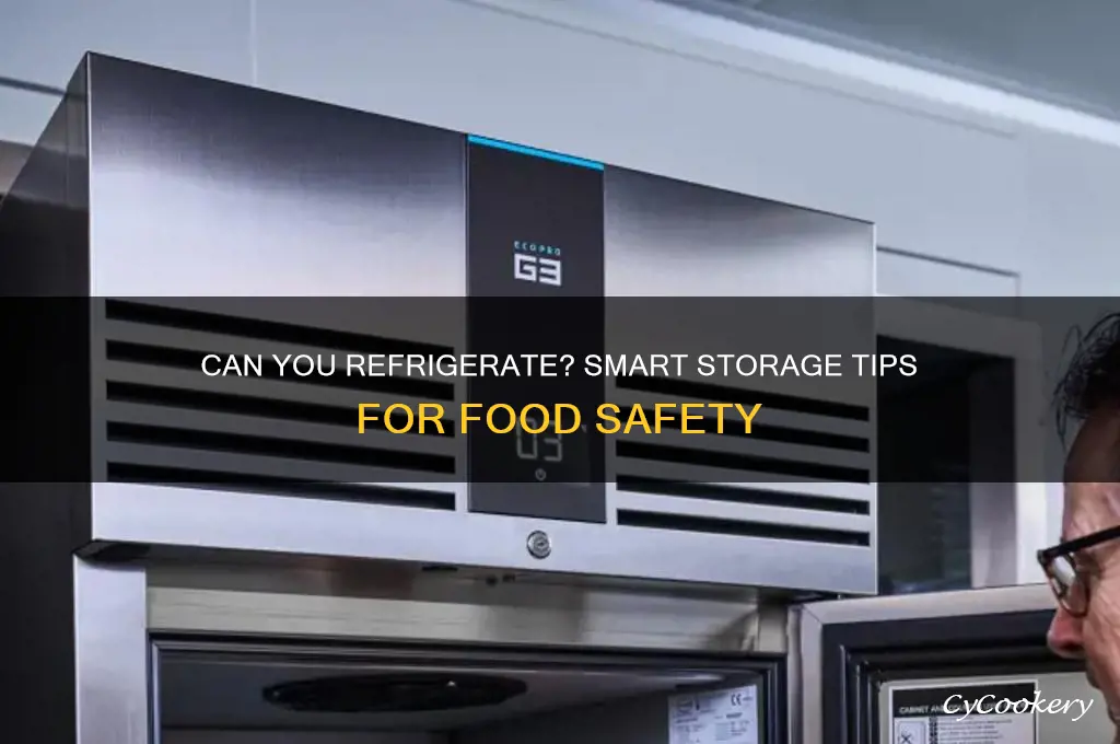can you refrigerate
