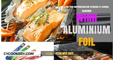 Refrigerating Spaghetti Sauce: Aluminum Foil Covering Tips and Safety