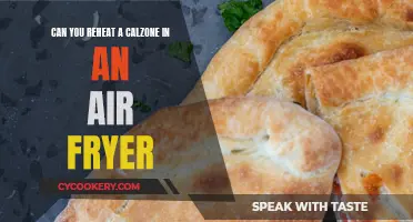 Reheating Calzones: Air Fryer Magic