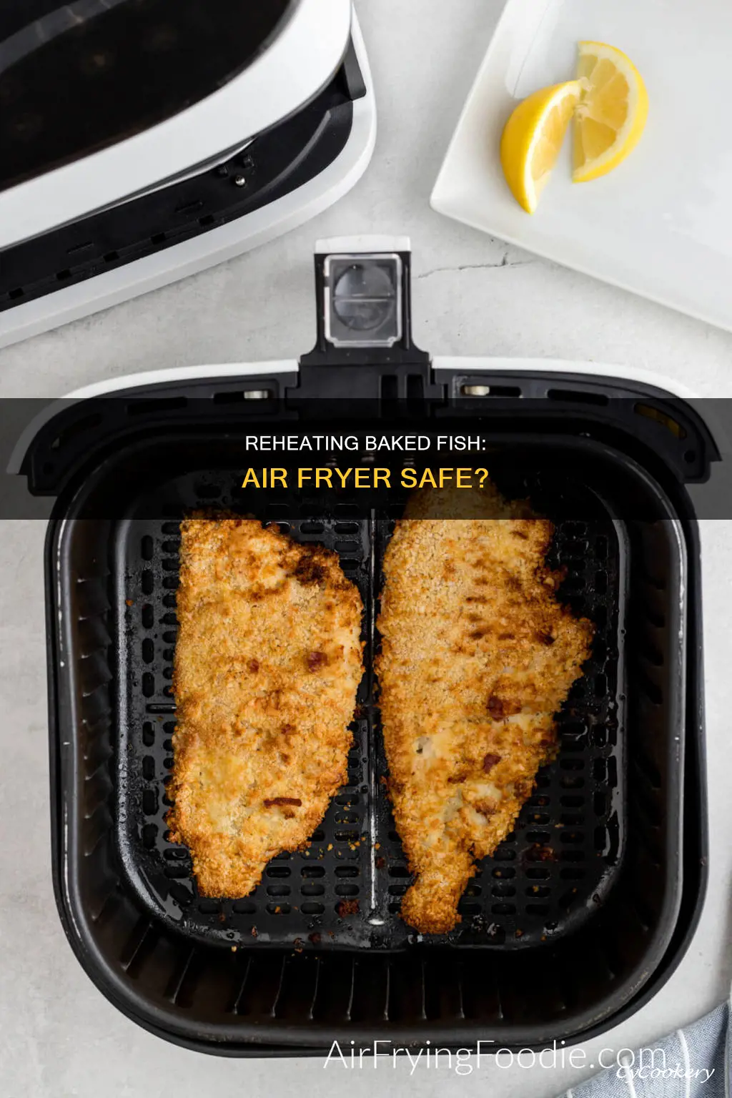 can you reheat baked fish in air fryer