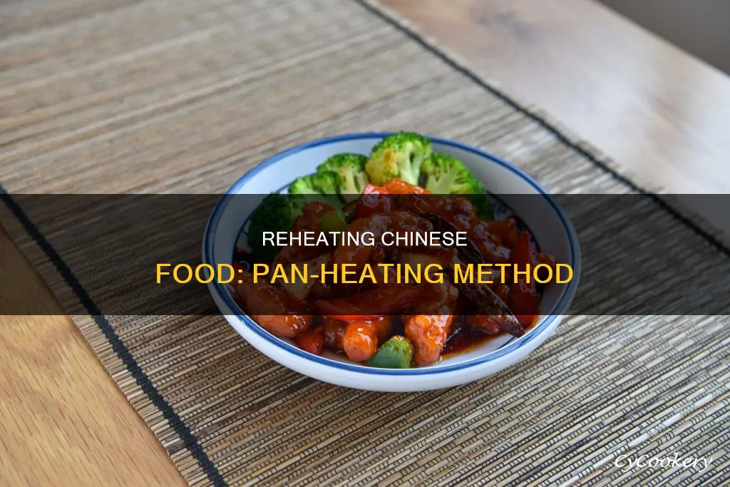 can you reheat chinese food in a pan