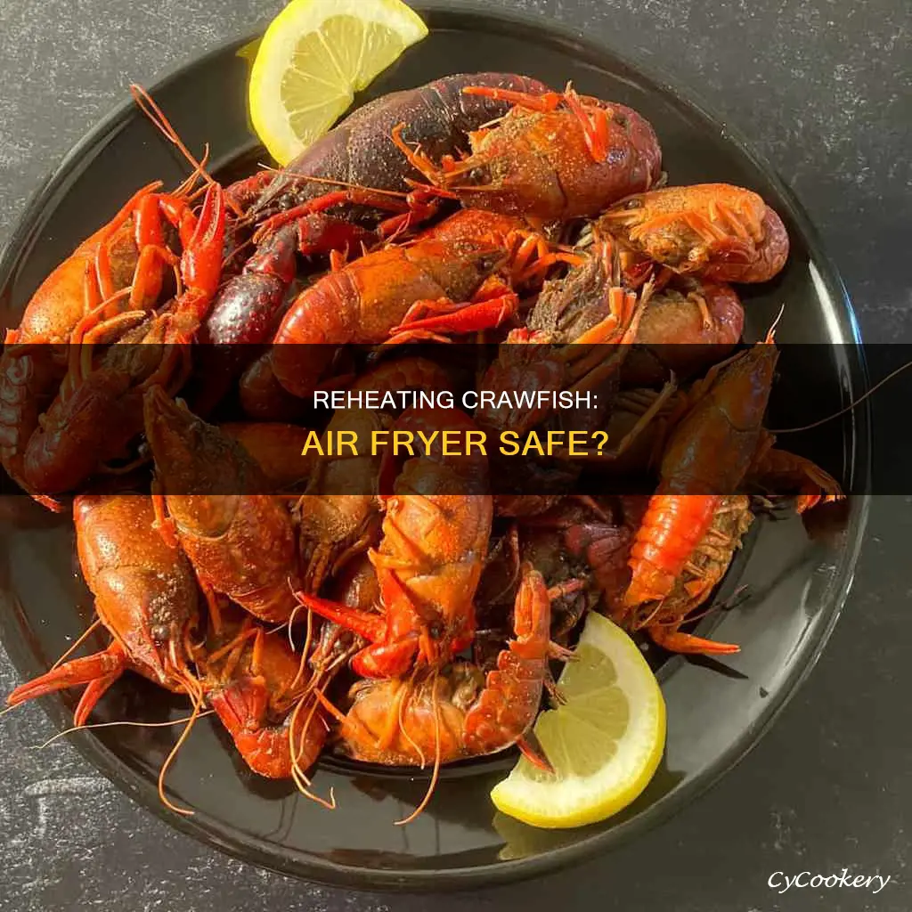 can you reheat crawfish in air fryer