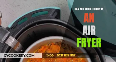 Reheating Curry: Air Fryer Magic