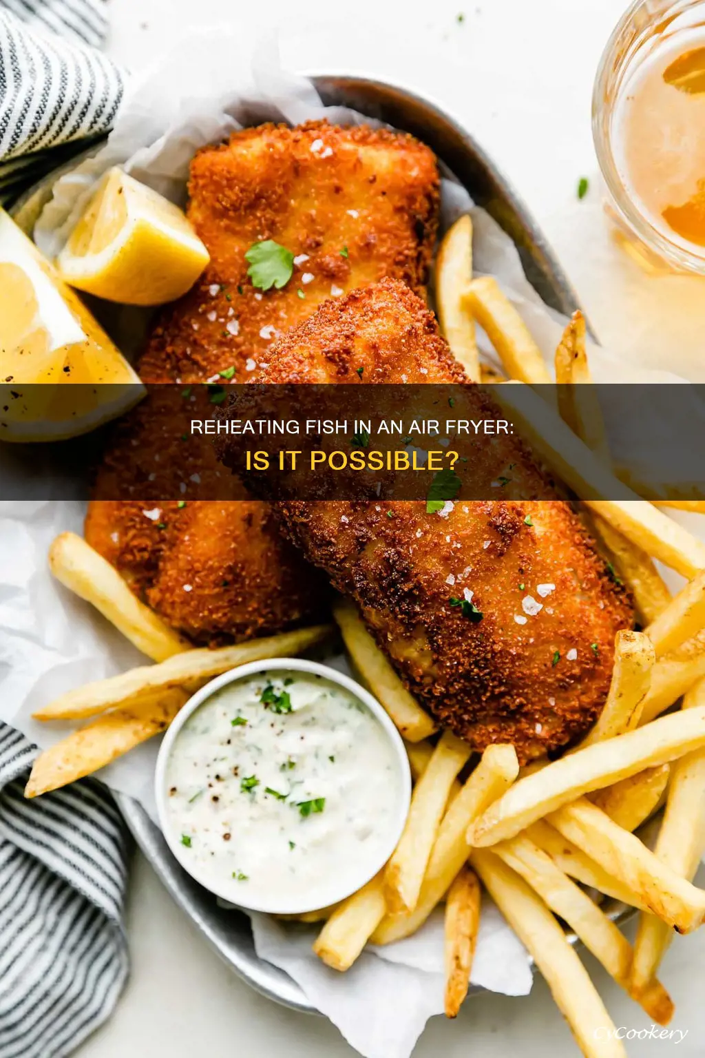 can you reheat fish in an air fryer