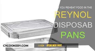 Reheating Food: Reynolds Disposable Pans – Safe?