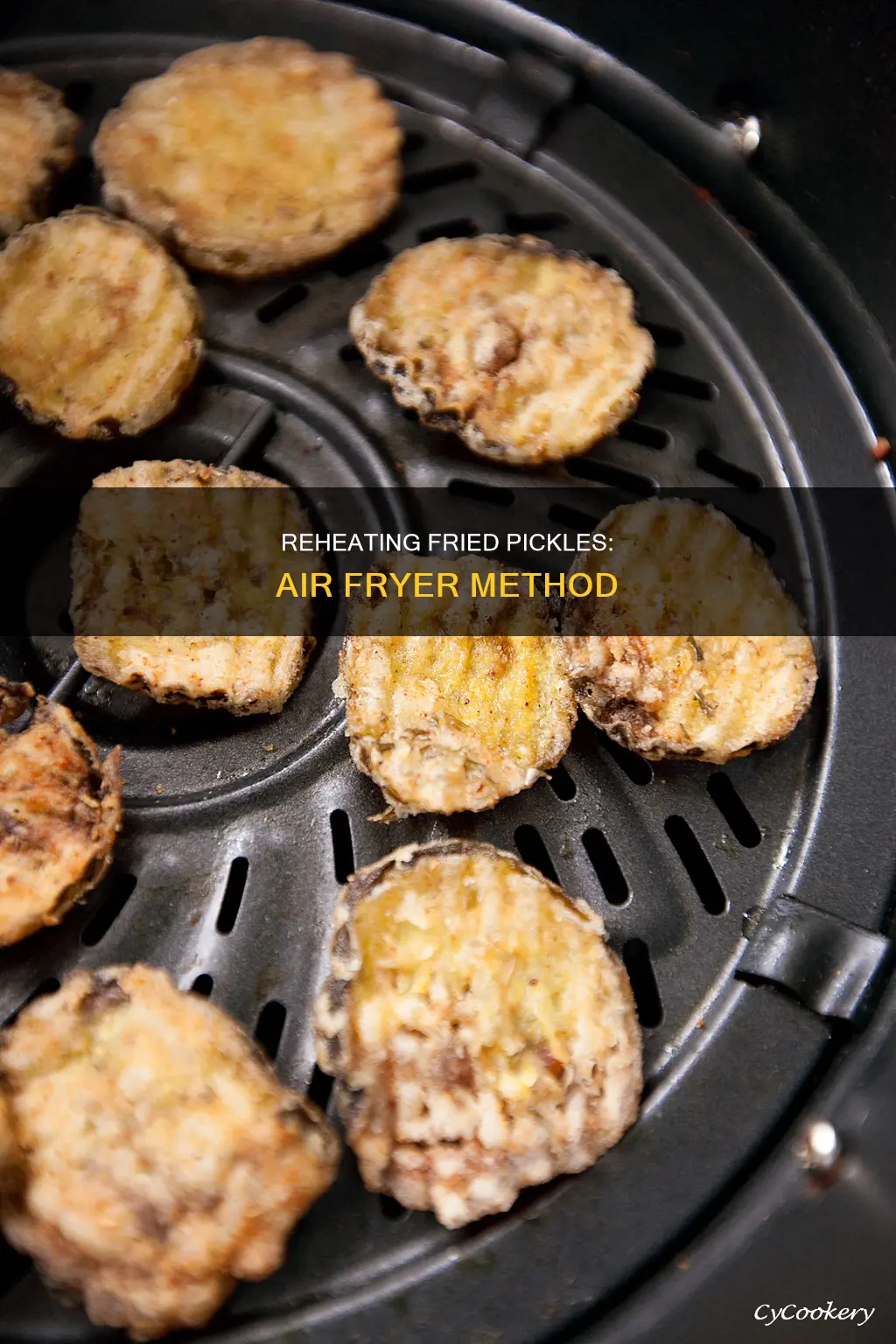 can you reheat fried pickles in air fryer