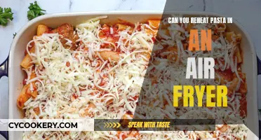 Reheating Pasta: Air Fryer Magic