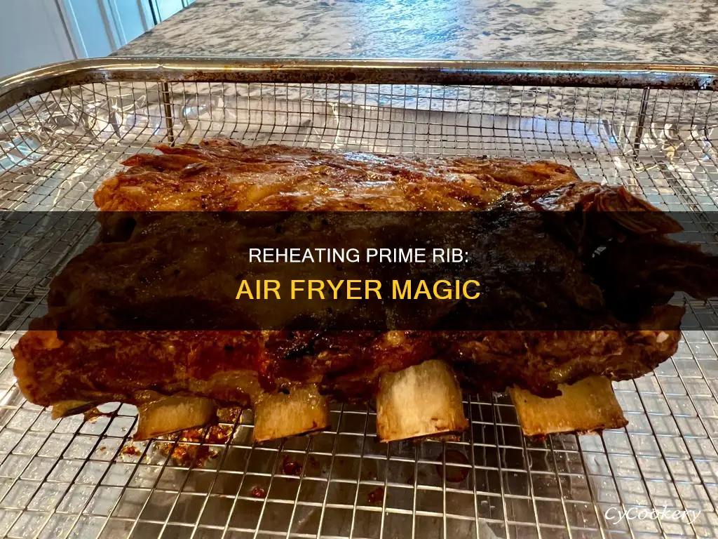 can you reheat prime rib in an air fryer