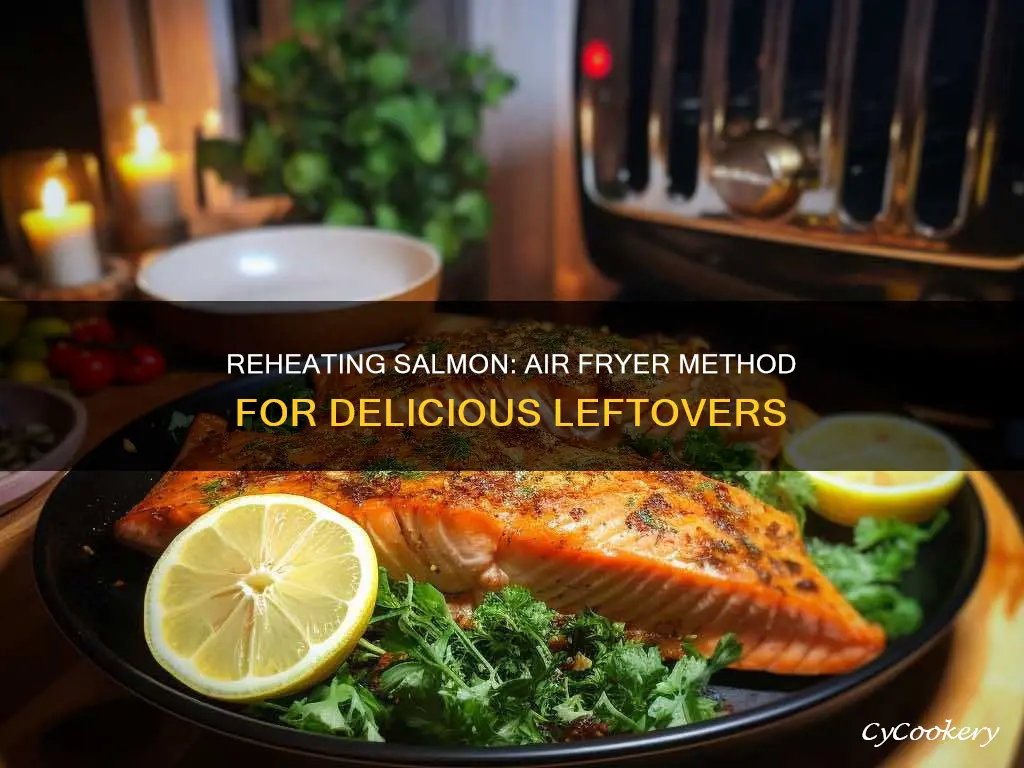 can you reheat salmon in air fryer