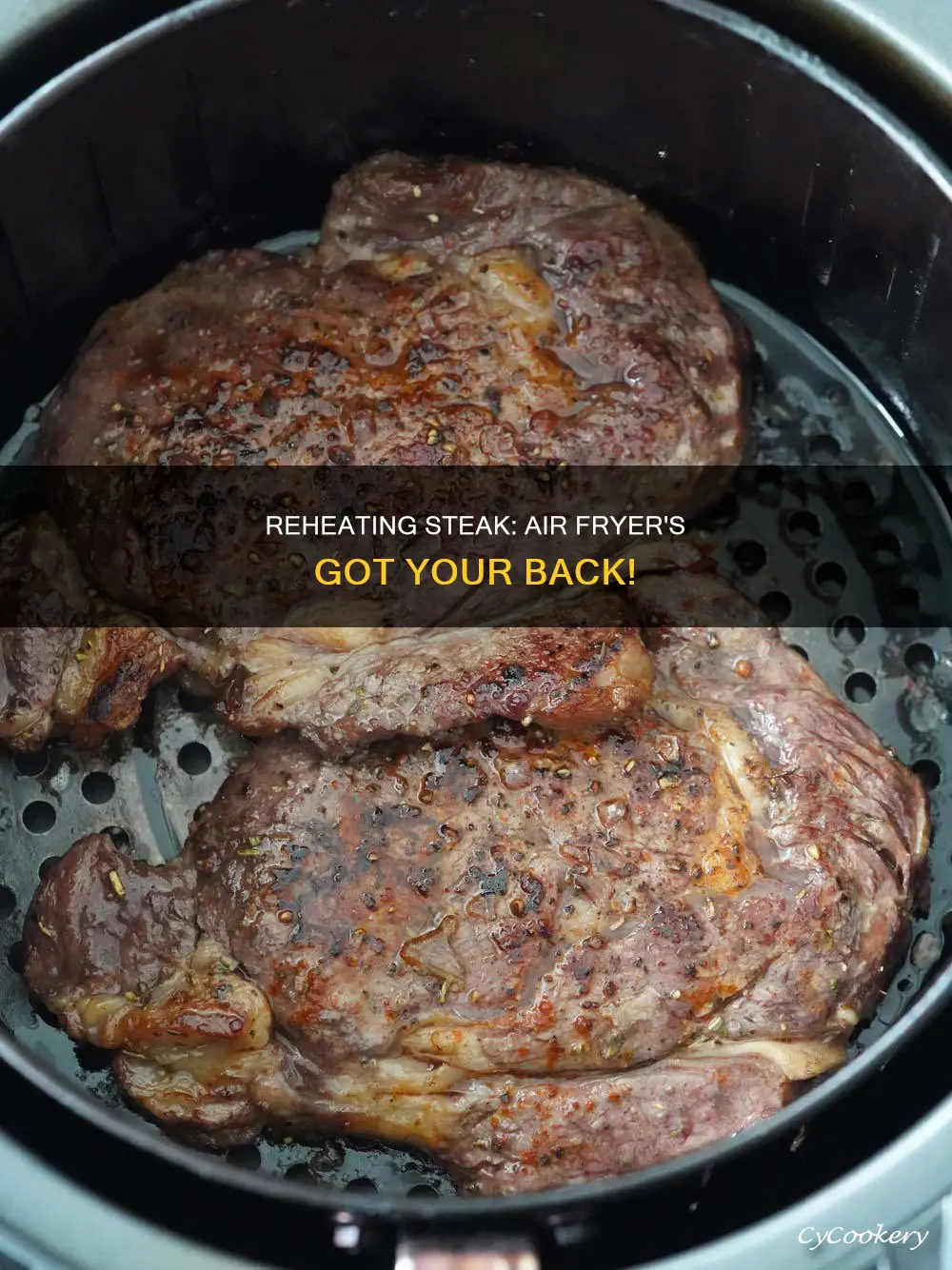 can you reheat steak in air fryer