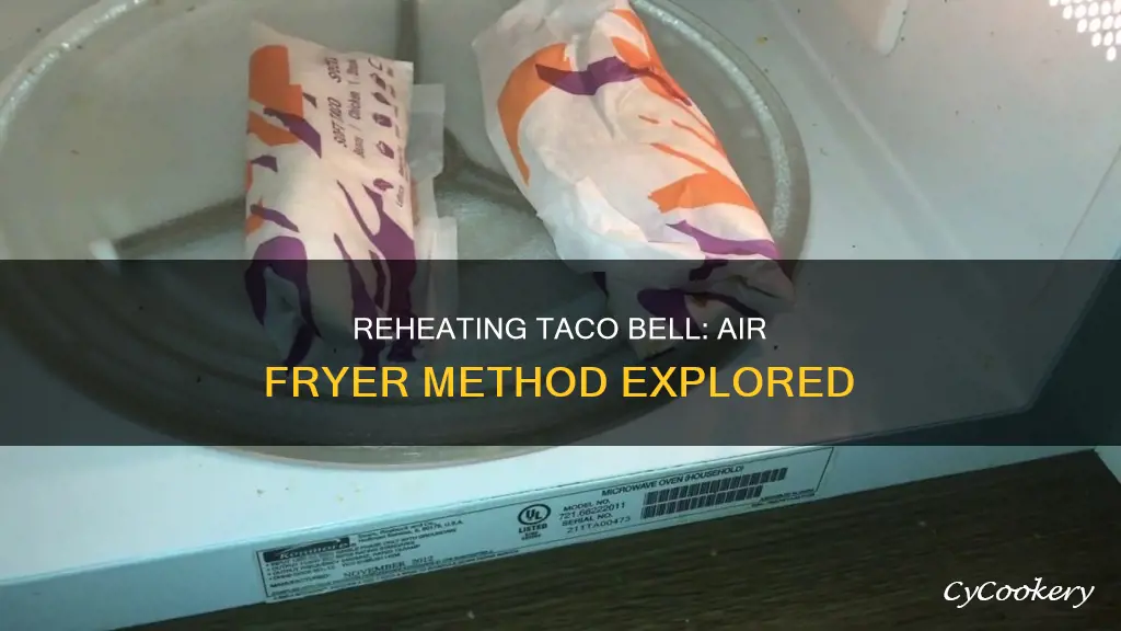 can you reheat taco bell in air fryer