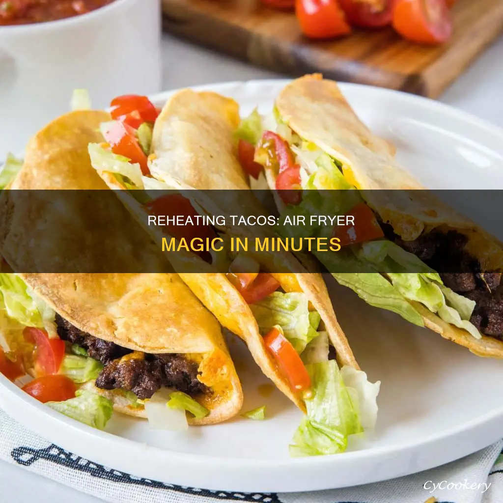 can you reheat tacos in air fryer