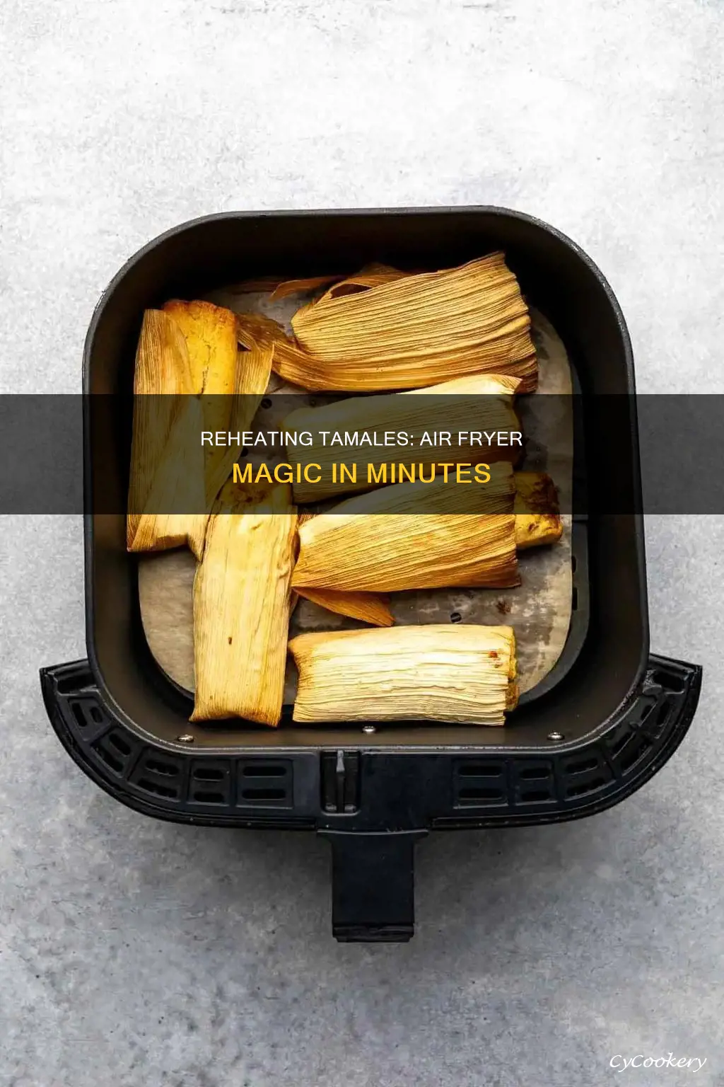 can you reheat tamales in the air fryer