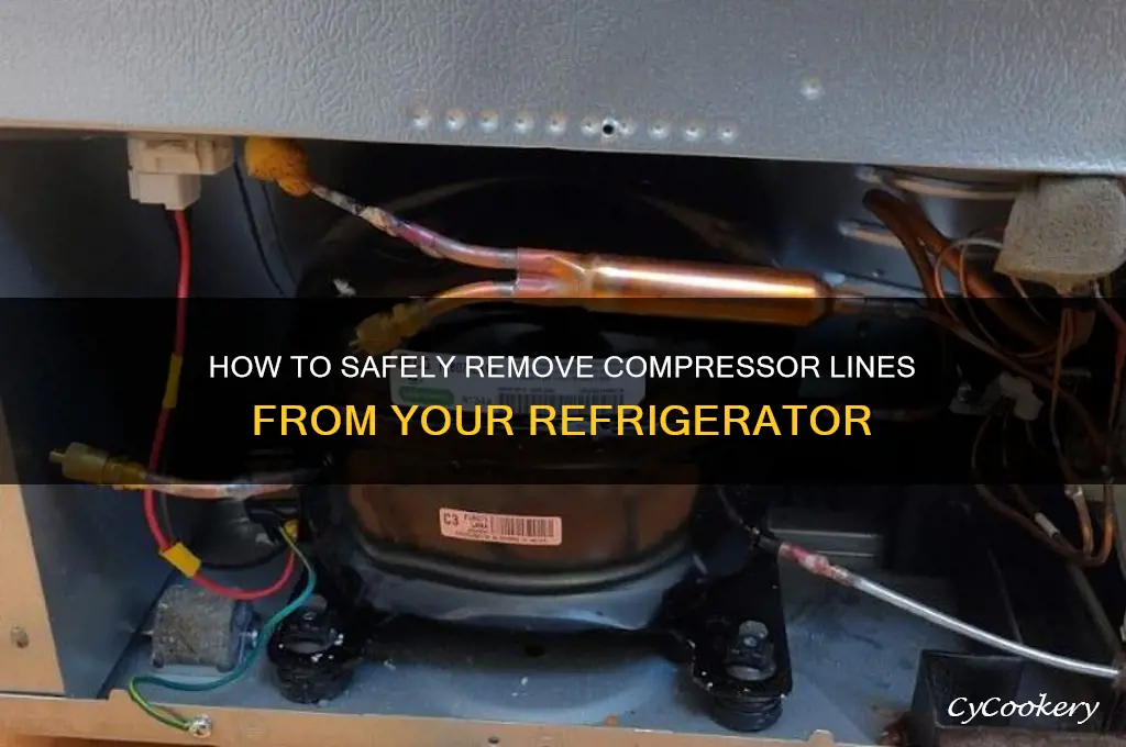 can you remove compressor lines refrigerator