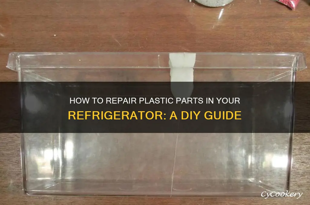 can you repair plastic in refrigerator