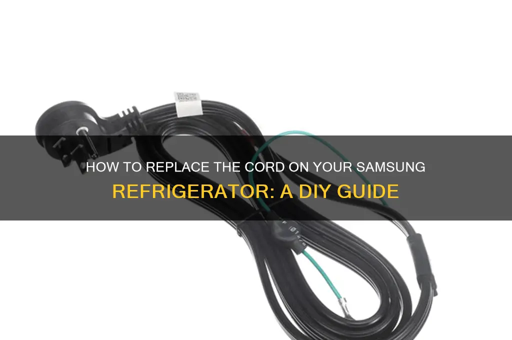 can you replace the cord on a samsung refrigerator