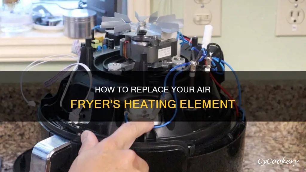 can you replace the heating element in an air fryer