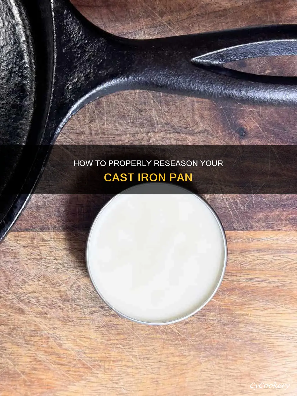 can you reseason a cast iron pan