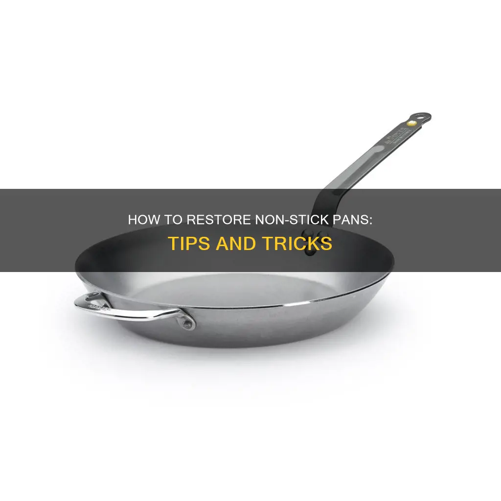can you restore a non stick pan