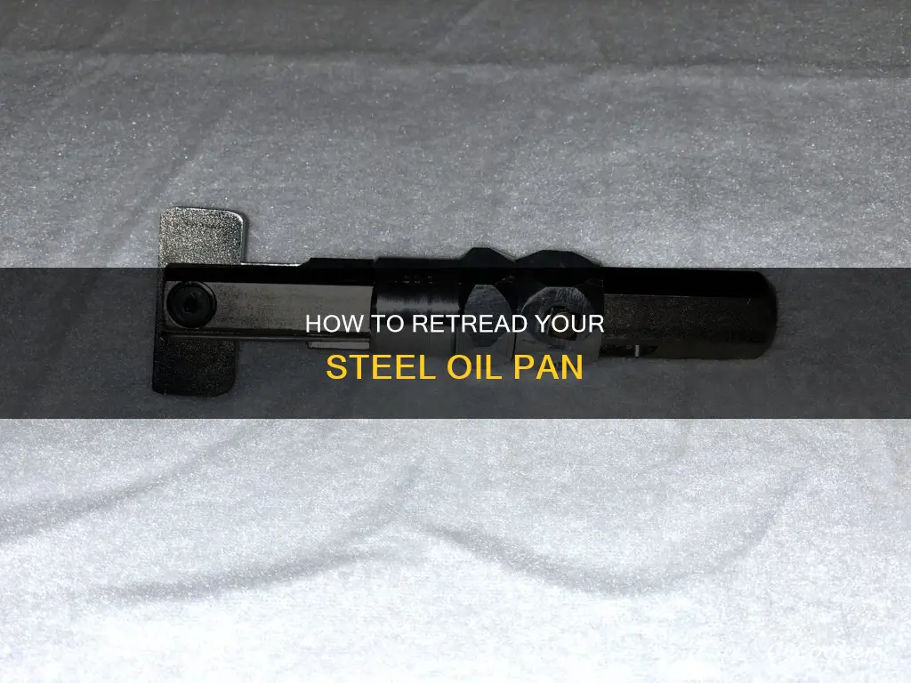 can you rethread a steel oil pan