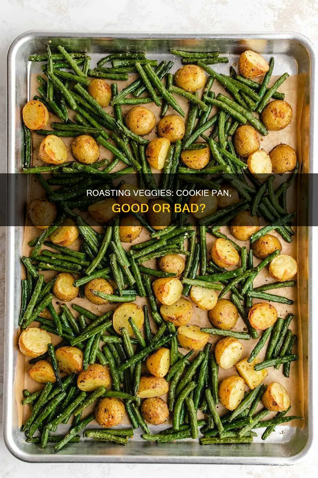 can you roast vegetables on a cookie pan
