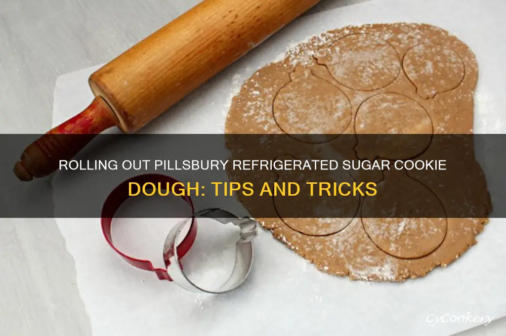 can you roll out pillsbury refrigerated sugar cookie dough