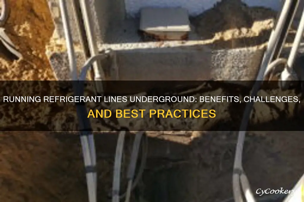can you run refrigerant lines underground
